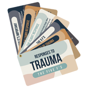 Responses to Trauma - The 5 Fs Info Cards